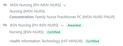Degree audit showing MSN Nursing with Family Practitioner concentration, BSN Nursing (Awarded and Certified), and Health Information Technology minor (Certified).